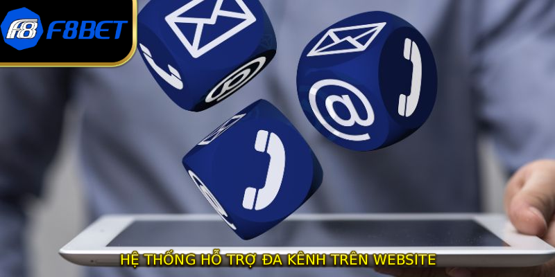 Hệ thống hỗ trợ đa kênh trên website